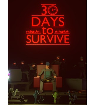 30 days to survive Steam Key GLOBAL